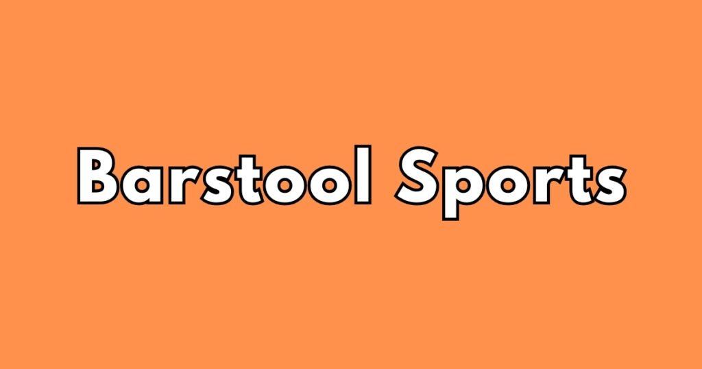 Barstool Sports